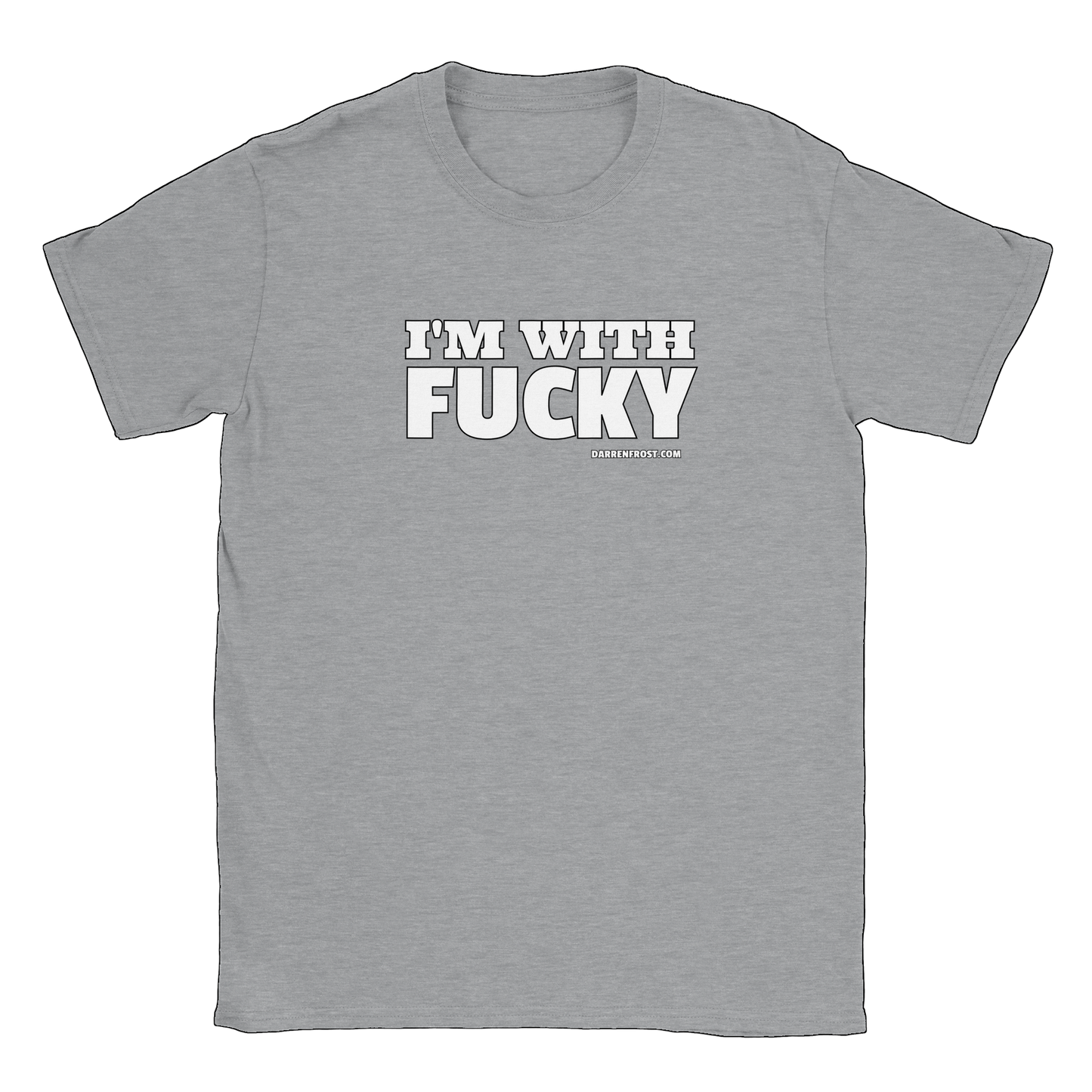 I'M WITH FUCKY (darrenfrost.com) - Classic Unisex Crewneck T-shirt