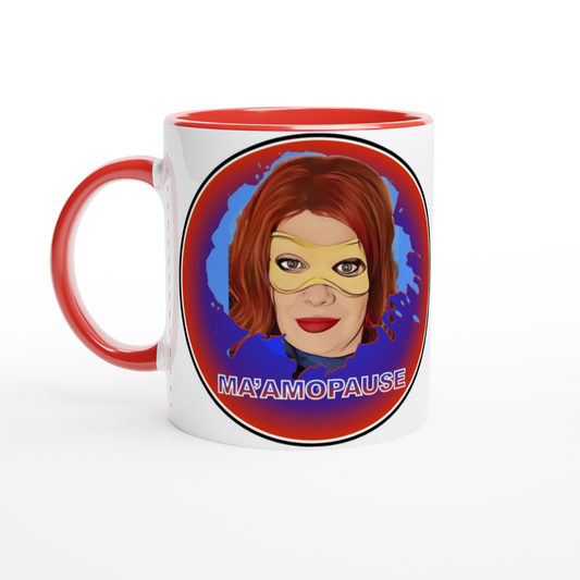 Ma'am -O- Pause! White 11oz Ceramic Mug with Color Inside