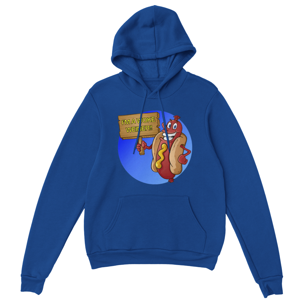 I'm a Woke Weiner! - Classic Unisex Pullover Hoodie