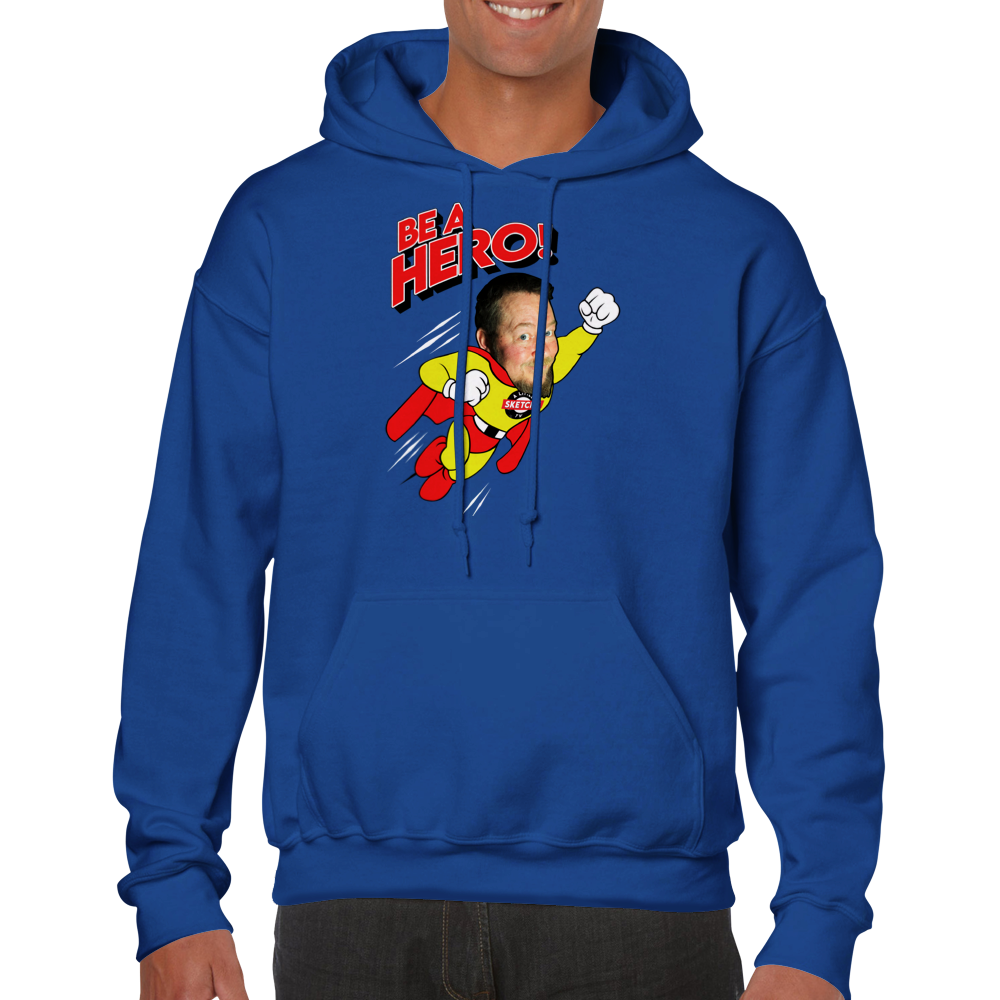 "Be a Hero" A Little Sketchy TV Chuck - Classic Unisex Pullover Hoodie
