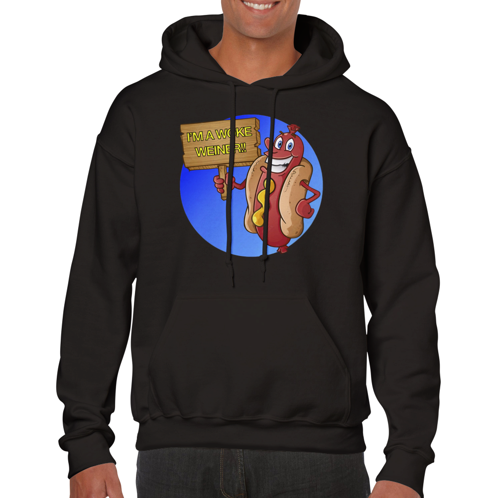 I'm a Woke Weiner! - Classic Unisex Pullover Hoodie