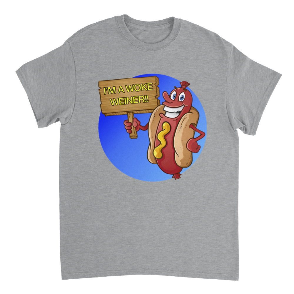 I'm a Woke Weiner! - Heavyweight Unisex Crewneck T-shirt