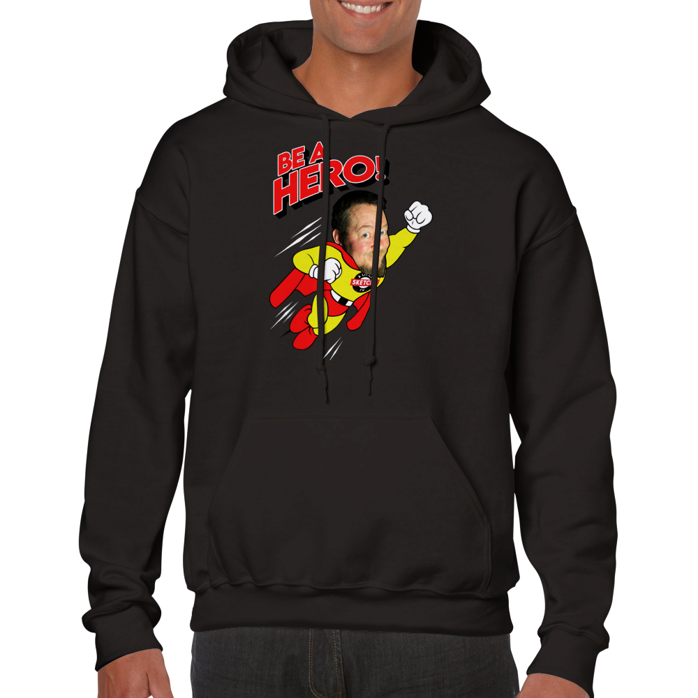 "Be a Hero" A Little Sketchy TV Chuck - Classic Unisex Pullover Hoodie