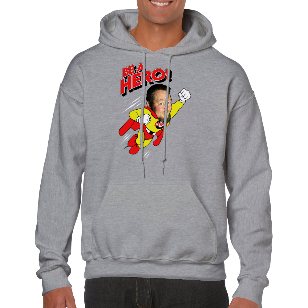 "Be a Hero" A Little Sketchy TV Chuck - Classic Unisex Pullover Hoodie