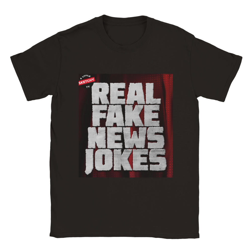 Sketchy TV "Real Fake News Jokes" - Classic Unisex Crewneck T-shirt