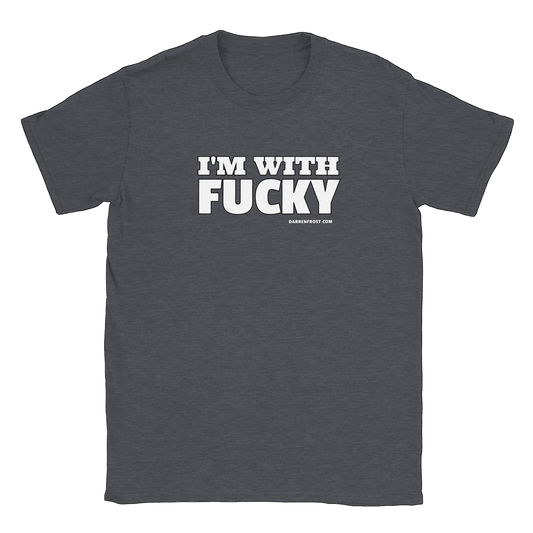 I'M WITH FUCKY (darrenfrost.com) - Classic Unisex Crewneck T-shirt