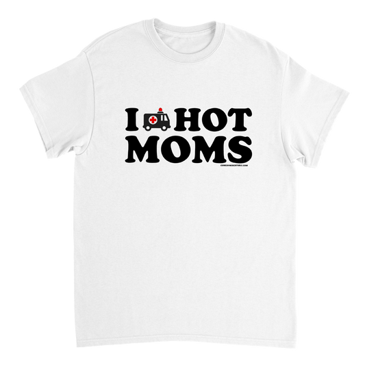 I (hospitalize) Hot Moms - Heavyweight Unisex Crewneck T-shirt