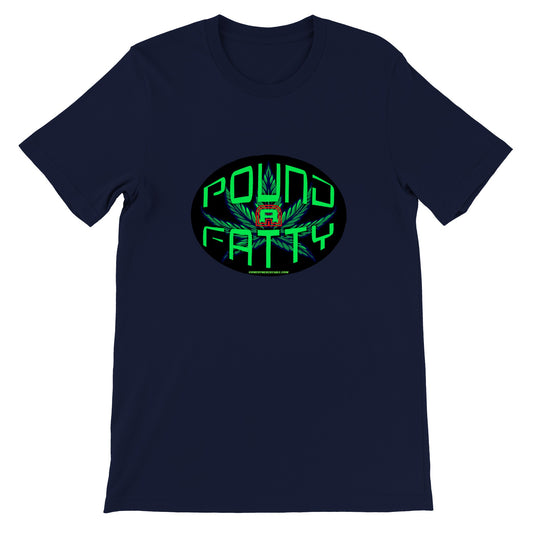 Chuck Byrn "Pound a Fatty" - Premium Unisex Crewneck T-shirt