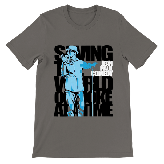 Jean Paul Comedy- Saving the world - Premium Unisex Crewneck T-shirt