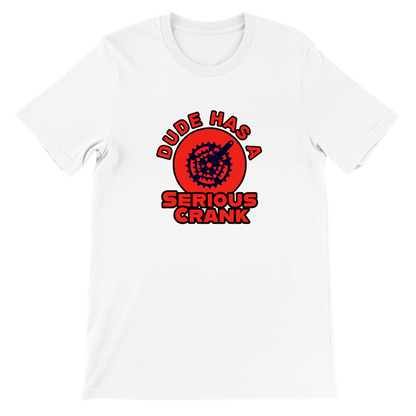 Chuck Byrn - Serious Crank - Premium Unisex Crewneck T-shirt
