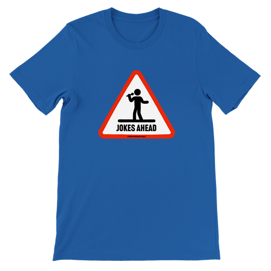 JOKES AHEAD - Premium Unisex Crewneck T-shirt